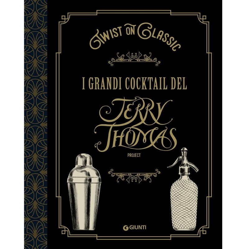 Twist on classic. I Grandi Cocktail del Jerry Thomas Project