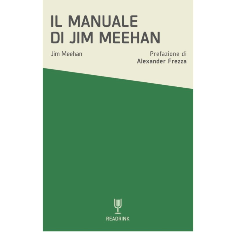 Il Manuale di Jim Meehan