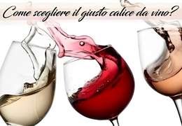 Calici da vino: quali utilizzare?